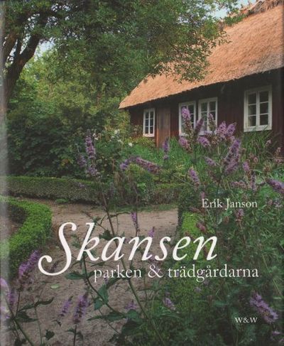 SKANSEN - PARKEN & TRÄDGÅRDARNA.