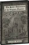 The Saint Adventures of the Virginia Frontier: Southern Outposts of Ephrata