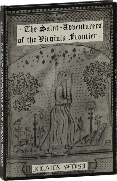 The Saint Adventures of the Virginia Frontier: Southern Outposts of Ephrata