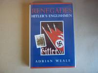 Renegades by Adrian Weale - 1st Edition - 1994 - from Carmarthenshire Rare Books. (SKU: 120395)