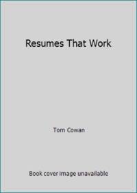 Resumes That Work