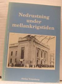 Nedrustning under mellankrigstiden. Sverige och…