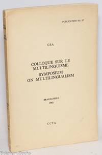 Colloque sur le multilinguisme = Symposium on multilingualism