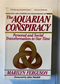 The Aquarian Conspiracy by Marilyn Ferguson