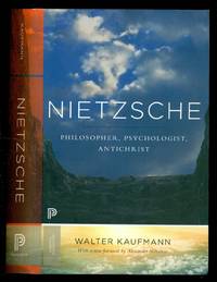 Nietzsche: Philosopher, Psychologist, Antichrist (Princeton Classics, 104)