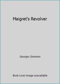 Maigret's Revolver