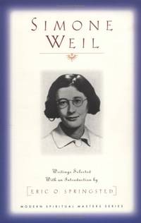 Simone Weil: Selected Writings (Modern Spiritual Masters)