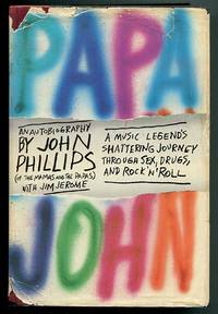 Papa John by John Phillips; Jim Jerome | Hardcover | 1986