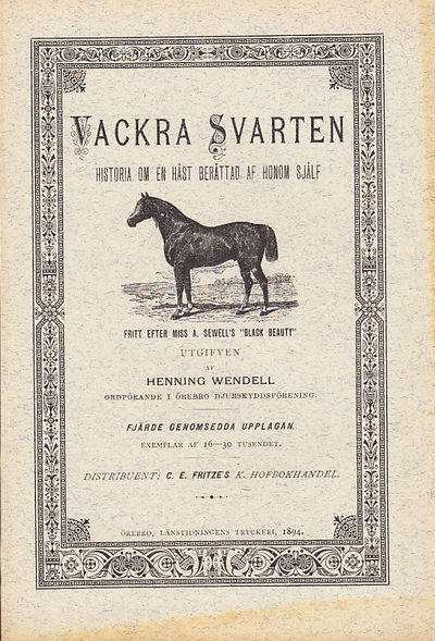 Vackra Svarten. Historia om en häst berättad af…