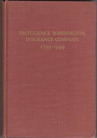 image of One Hundred Fifty Years of the Providence Washington Insurance Company 1799-1949