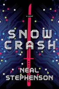 Snow Crash by Neal Stephenson - 2000-04-09