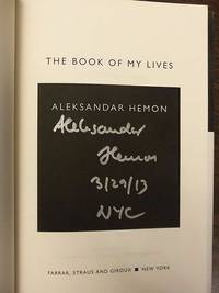 THE BOOK OF MY LIVES (SIGNED, DATED & NYC)