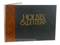 HOUSES AND LETTERS: A HERITAGE IN ARCHITECTURE AND CALLIGRAPHY by Cady, Lanore - 1977