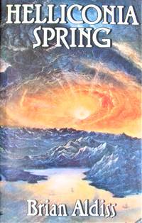 Helliconia Spring by Aldiss, Brian - 1982