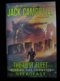 STEADFAST: THE LOST FLEET BEYOND THE FRONTIER