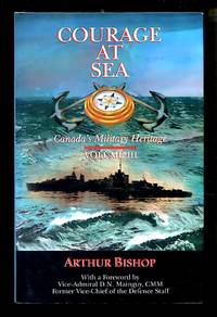 Courage at sea Canada's military heritage Volume III
