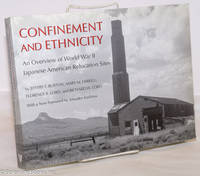 image of Confinement and Ethnicity: An Overview of World War II Japanese American Relocation Sites
