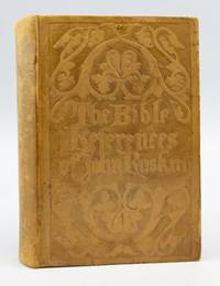 THE BIBLE REFERENCES OF JOHN RUSKIN by (GUILD OF WOMEN BINDERS-STYLE). GIBBS, MARY AND ELLEN - 1898