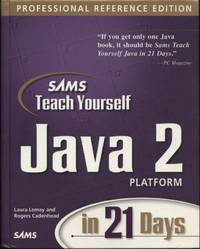 SAMS Teach Yourself Java 2 Platform in 21 Days, Professional Reference Edition