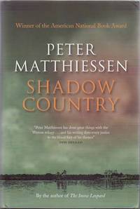 Shadow Country by MATTHIESSEN, Peter - 2010