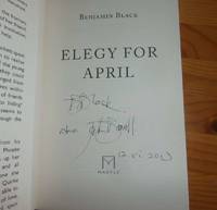 ELEGY FOR APRIL by [BANVILLE, John] Benjamin Black - 2010