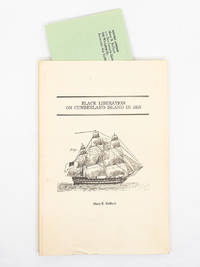 Black Liberation on Cumberland Island in 1815 by MARY R BULLARD - Paperback - First Edition - 1983 - from Captain's Bookshelf, Inc., ABAA (SKU: 32485)