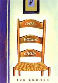 One Vacant Chair : A Novel