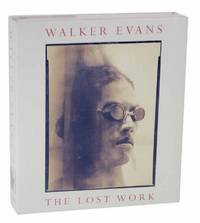 Walker Evans: The Lost Work