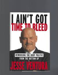 image of I Ain't Got Time to Bleed: Reworking the Body Politic from the Bottom Up