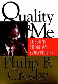 Quality and Me : Lessons from an Evolving Life