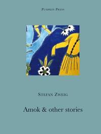 Amok and Other Stories by Zweig, Stefan - 2006