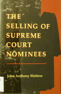 cover of The Selling of the Supreme Court Nominees