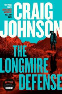 The Longmire Defense A Longmire Mystery