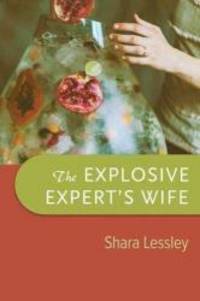 The Explosive Expert's Wife (Wisconsin Poetry Series)