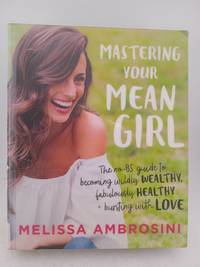 Mastering Your Mean Girl