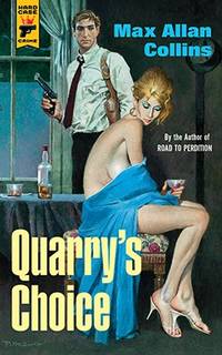 QUARRY'S CHOICE