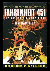 Ray Bradbury&#039;s Fahrenheit 451 by Ray Bradbury, Adaption by Tim Hamilton - 2009