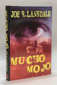 Mucho Mojo by Lansdale, Joe - 1994