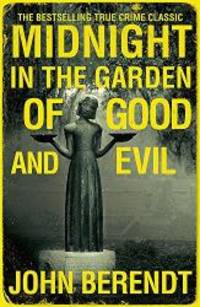 image of Midnight in the Garden of Good and Evil