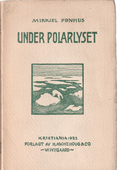 Under polarlyset. En fortælling fra Spitsbergen