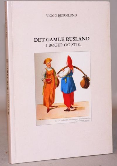 Det gamle Rusland - i bøger og stik.