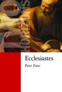 Ecclesiastes (THOTC) (Two Horizons Old Testament Commentary (THOTC))