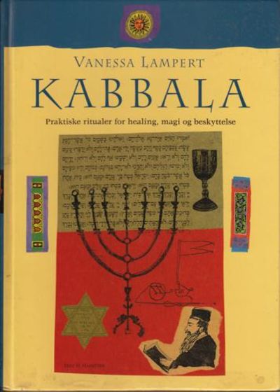 Kabbala. Praktisk ritualer for healing, magi og…