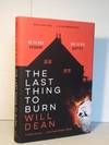 The Last Thing to Burn