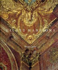 Gilded Mansions by CRAVEN, WAYNE - 2009