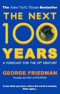 The Next 100 Years