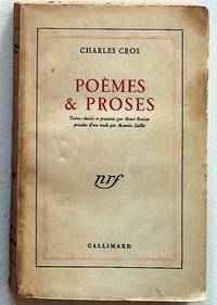 Poemes & Proses. Textes choisis et presentes par Henri Parisot precedes d'une etude par Maurice Saillet