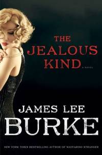 The Jealous Kind by Burke, James Lee - 2016