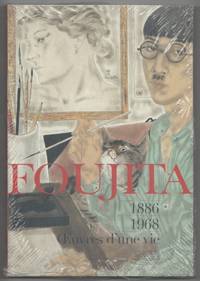 Foujita: Oeuvres d'une Vie 1886-1968