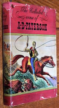 image of THE COLLECTED VERSE OF A B PATTERSON Containing The Man From Snowy Rover, Rio Grande, Saltbush Bill JP